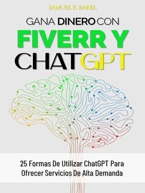 Title details for Gana Dinero Con Fiverr Y CHATGPT by Samuel R. Barel - Available